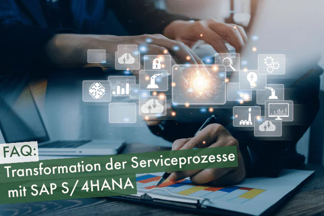 Beitragsbild FAQ Serviceprozesse S/4HANA