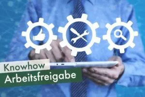 Arbeitsfreigabe