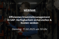 Webinar: Effizientes Ersatzteilmanagement in SAP