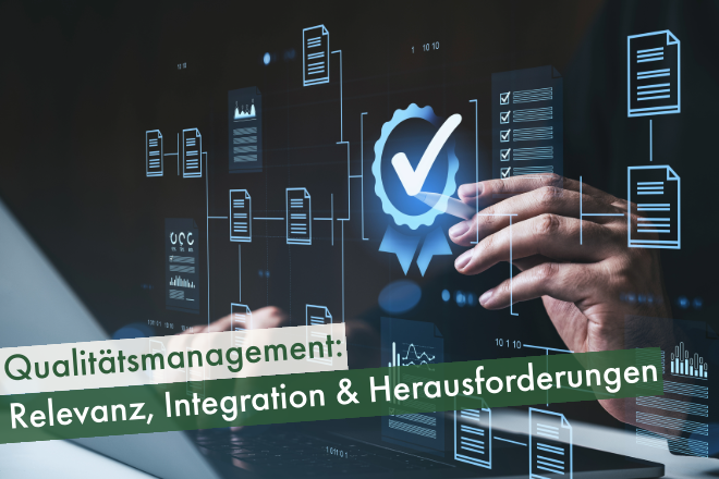 Qualitaetsmanagement-Relevanz-Integration-Herausforderungen