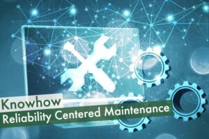 Reliability Centered Maintenance