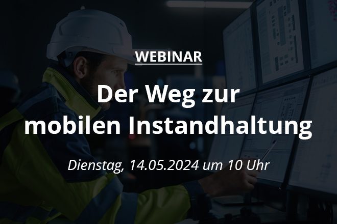 Weg zur mobilen Instandhaltung