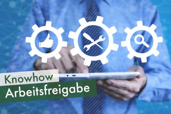 Arbeitsfreigabe